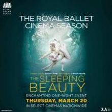 The Royal Ballet's 'Sleeping Beauty' in US cinemas 3/20 only!