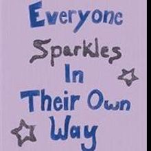 Shelby Knobloch Pens EVERYONE SPARKLES IN THEIR OWN WAY