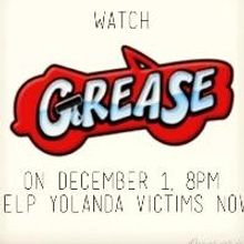 GREASE to Raise Funds for Supertyphoon Haiyan Victims, 12/1