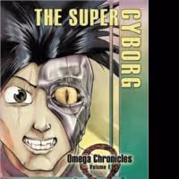 New Powers, New World Open to Young Hero in 'The Super Cyborg'