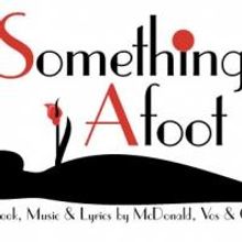 The Armonk Players Present SOMETHING'S AFOOT Tonight