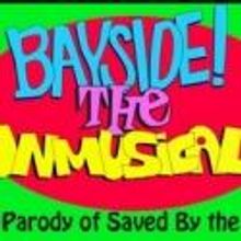 BAYSIDE! THE UNMUSICAL! Extended Through Oct 17