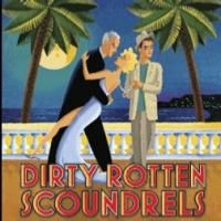 Big Noise Theatre Presents DIRTY ROTTEN SCOUNDRELS, Now thru 5/12