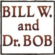 BILL W AND DR. BOB Extends Through 1/5/2014 at Soho Playhouse