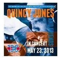 American Cancer Society Hosts Special Concert with Legendary Music Producer Quincy…