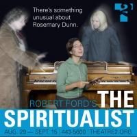 TheatreSquared Stages World Premiere of THE SPIRITUALIST, Now thru 9/15