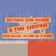 Gettysburg Stage Presents A TUNA CHRISTMAS, 12/7-15