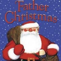 FATHER CHRISTMAS Opens Tonight at the Lyric Hammersmith