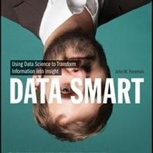Wiley Releases Data Smart: Using Data Science to Transform Information into Insight