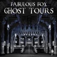 Fabulous Fox Adds Ghost Tours on 10/17