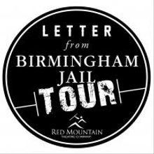 Red Mountain Theatre Presents LETTER FROM BIRMINGHAM JAIL Tonight