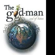 “The god-man: seed of Satan” is Released