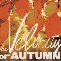 THE VELOCITY OF AUTUMN, OTHER DESERT CITIES & More Set for Chenango River Theatre's…