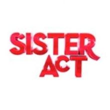 SISTER ACT Comes to Wilmington Tonight