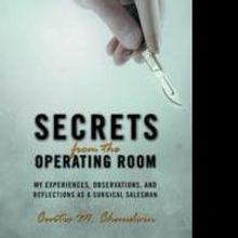 Curtis M. Chaudoin Reveals SECRETS FROM THE OPERATING ROOM