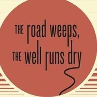 Perseverance Theatre Closes Its Season With the World Premiere of the road weeps…