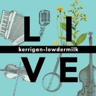 BWW CD REVIEW: Kerrigan-Lowdermilk LIVE
