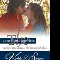 Violeta F. Sterner Announces Sequel THE MOONLIGHT EMPORIUM: FURTHER ADVENTURES OF…