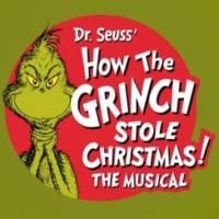 DR. SEUSS' HOW THE GRINCH STOLE CHRISTMAS! to Launch Tour in Fort Worth, 11/19-24