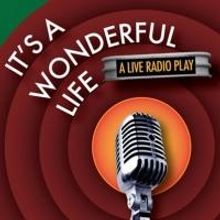 It's a Wonderful Life: A Live Radio Play Returns to STAGEStheatre November 29th - Dec