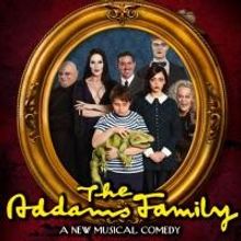 THE ADDAMS FAMILY National Tour to Play Morrison Center, 12/14-15