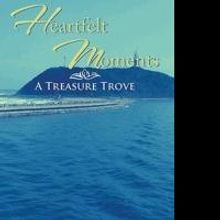 HEARTFELT MOMENTS Poetry Collection is Released