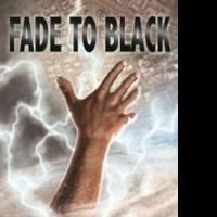 Journalstone Publishing Announces the Upcoming Release of FADE TO BLACK