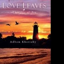 Adham Khattaby Takes Readers on Flight in LOVE LEAVES