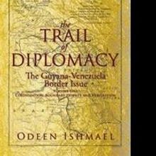 Odeen Ishmael Offers Diplomatic Minutes in Making of South American History
