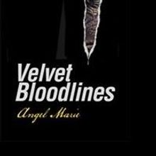 Angel Marie Releases VELVET BLOODLINES