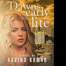 Arvind Kumar Announces DAWNS EARLY LITE