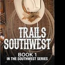 Diane M. Cece Releases TRAILS SOUTHWEST
