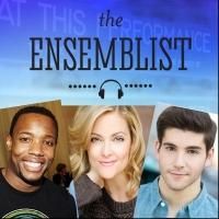 Gaelen Gilliland, Adam Kaplan and Wallace Smith Talk Understudying on THE ENSEMBLIST…