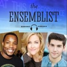 Gaelen Gilliland, Adam Kaplan and Wallace Smith Talk Understudying on THE ENSEMBLIST…
