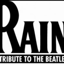 RAIN: A TRIBUTE TO THE BEATLES Comes to the King Center Tonight