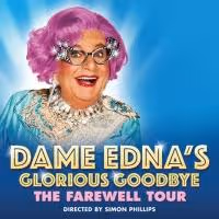 BWW Reviews: MEGASTAR DAME EDNA'S FAREWELL TOUR: Come See It, Possums!