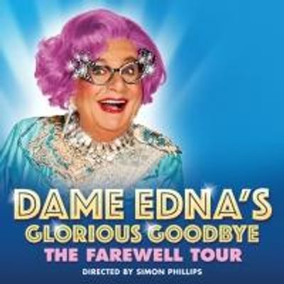 BWW Reviews: MEGASTAR DAME EDNA'S FAREWELL TOUR: Come See It, Possums!