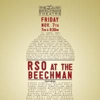 RSO AT THE BEECHMAN Set for Today