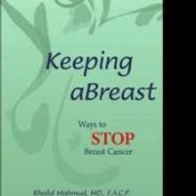 Khalid Mahmud Releases Detailed Book on Breast Cancer, KEEPING ABREAST