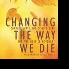 Viva Editions Author Fran Smith Releases CHANGING THE WAY WE DIE