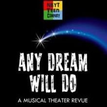 New Britain Youth Theater Teen Company to Perform ANY DREAM WILL DO at Trinity-on-Mai