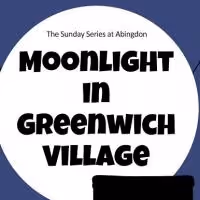 Sunday Series at Abingdon to Present MOONLIGHT IN GREENWICH VILLAGE, 11/16