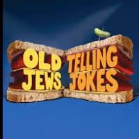 OLD JEWS TELLING JOKES to Close at the Royal George, March 2