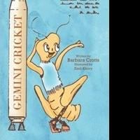 Barbara Crotts Releases 'Gemini Cricket'