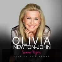Olivia Newton-John Releases SUMMER NIGHTS - LIVE IN LAS VEGAS Two-CD Set Today
