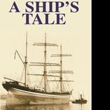 N. Jay Young Releases WWII Maritime Adventure, 'A Ship's Tale'