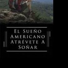 'Daring to Achieve the American Dream' is Released