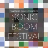 Sonic Boom Music Festival 2015 to Kick Off March 25 in Vancouver