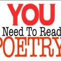 Performers Under Stress Opens Fall 2012 Season with YOU NEED TO READ POETRY! World…