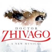Breaking News: DOCTOR ZHIVAGO Will Arrive at the Broadway Theatre This Spring!